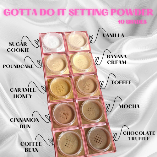 *NEW* GOTTA DO IT SETTING POWDER